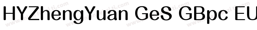 HYZhengYuan GeS GBpc EUC H字体转换